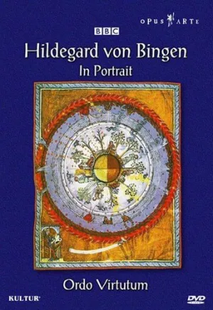 Hildegard von Bingen in Portrait: Ordo Virtutum